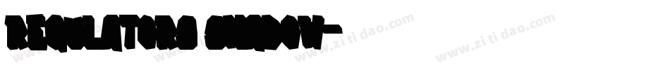 Regulators Shadow字体转换